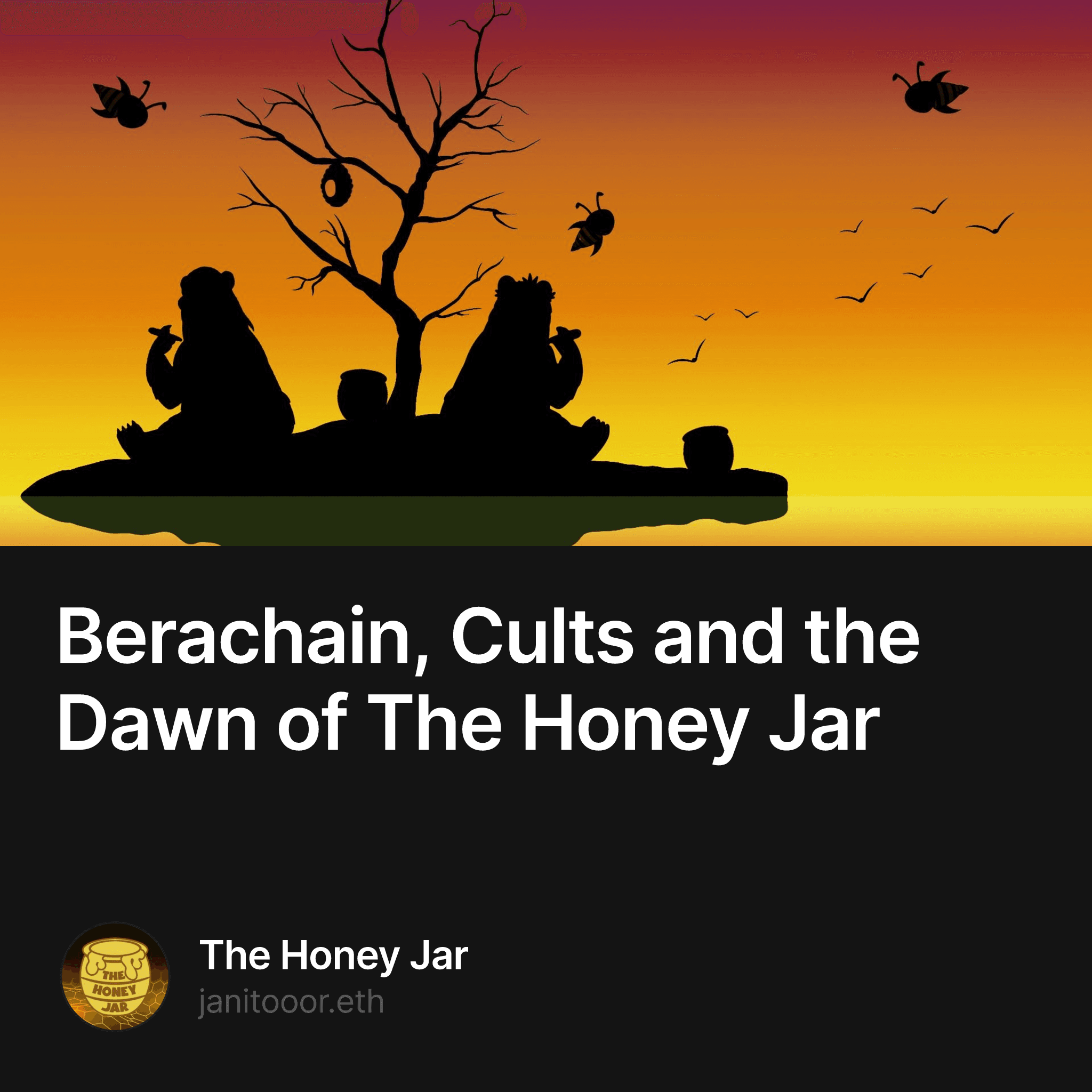 Berachain, Cults and the Dawn of The Honey Jar 257/10000