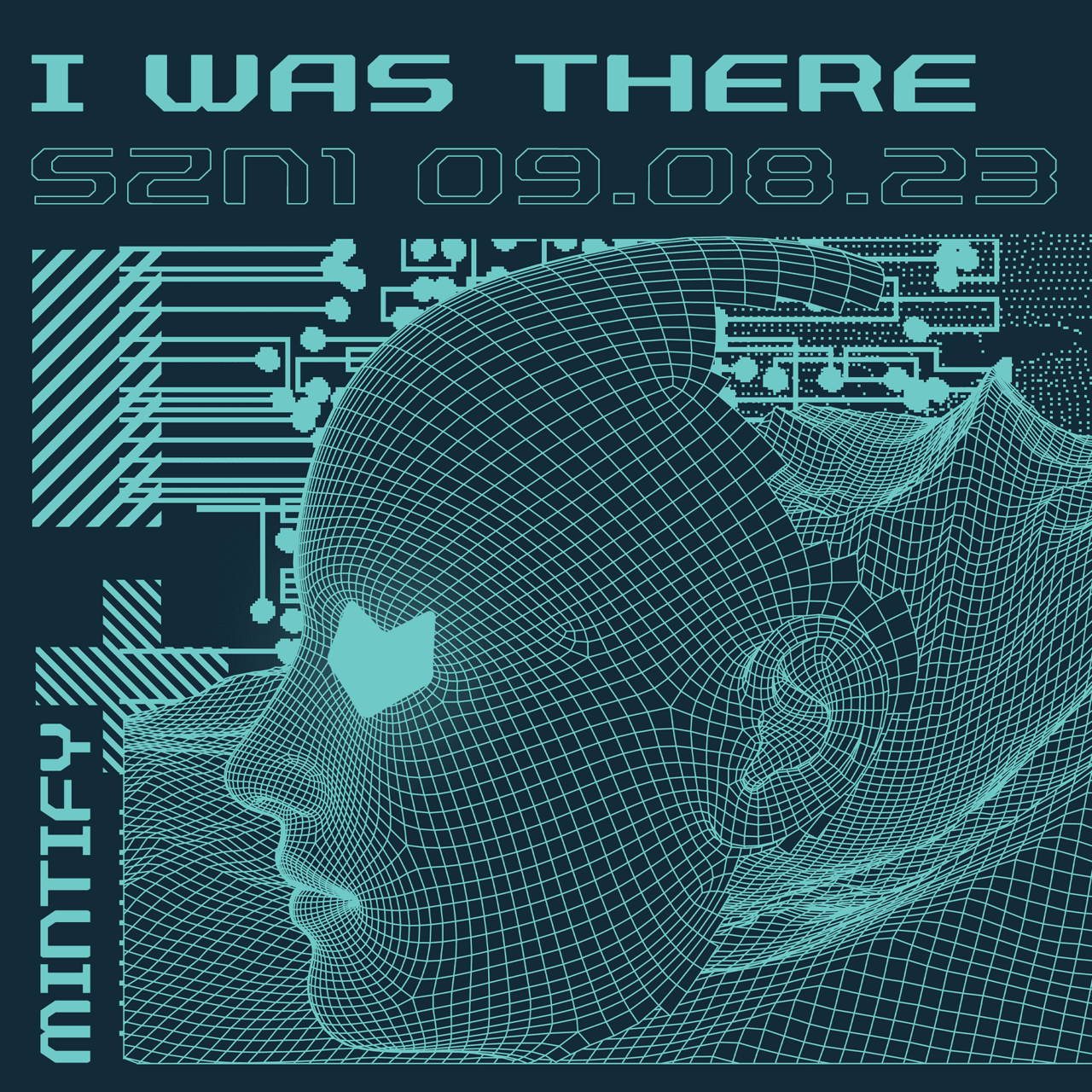 I Was There, SZN1 - By Mintify 11