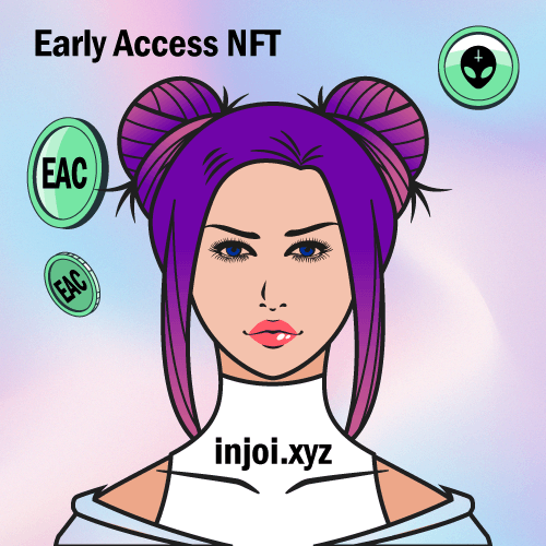 Early access injoi