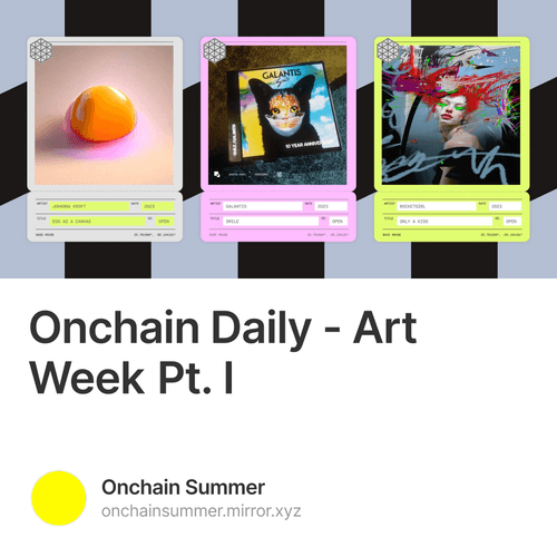 Onchain Daily - Art Week Pt. I