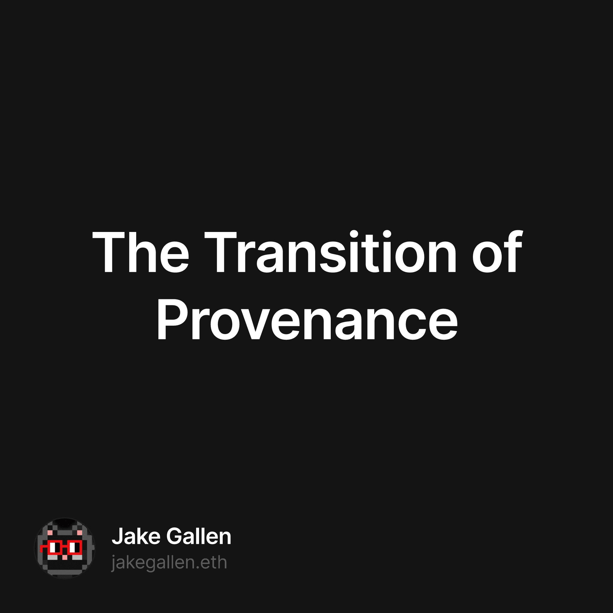 The Transition of Provenance 2/100