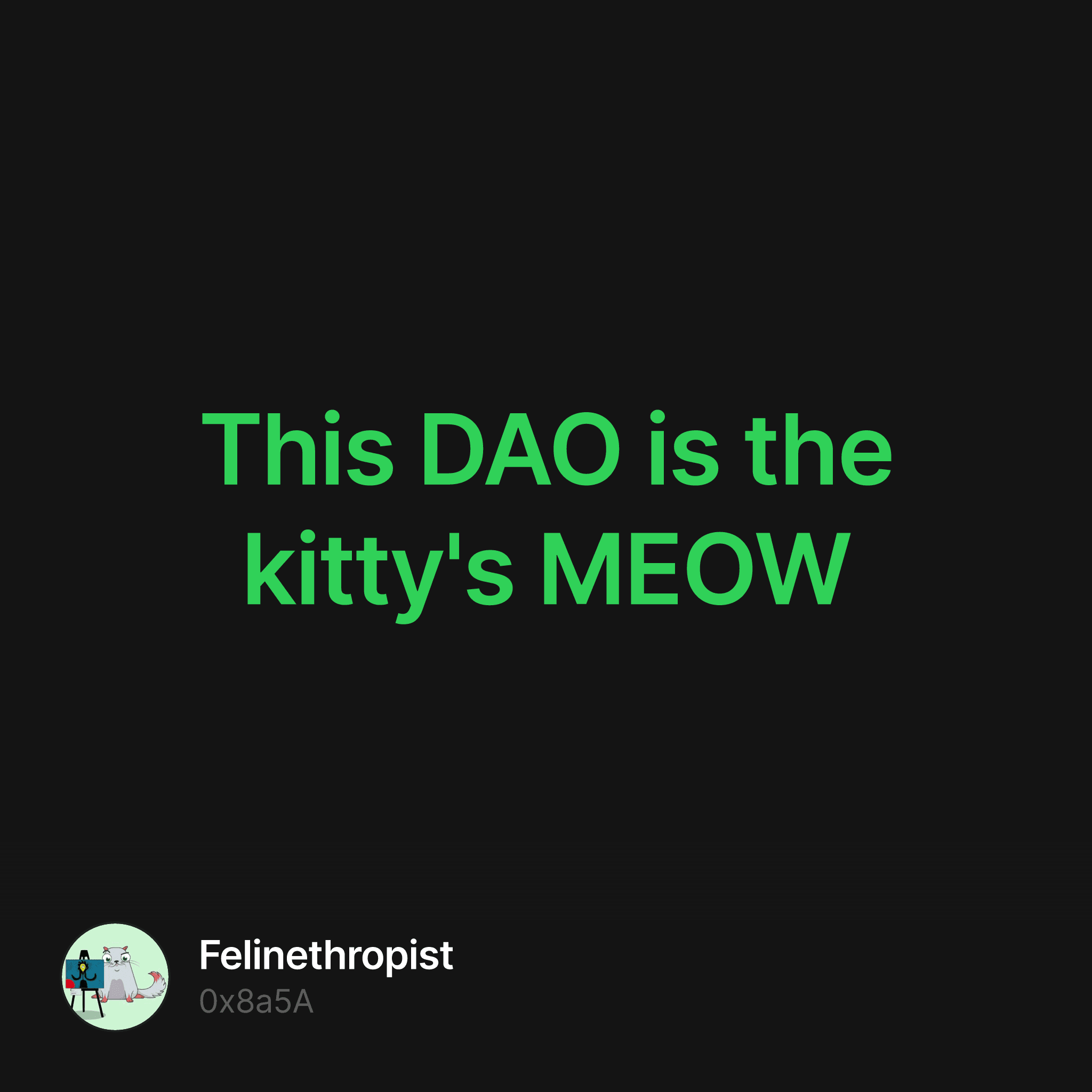 This DAO is the kitty's MEOW 3/500