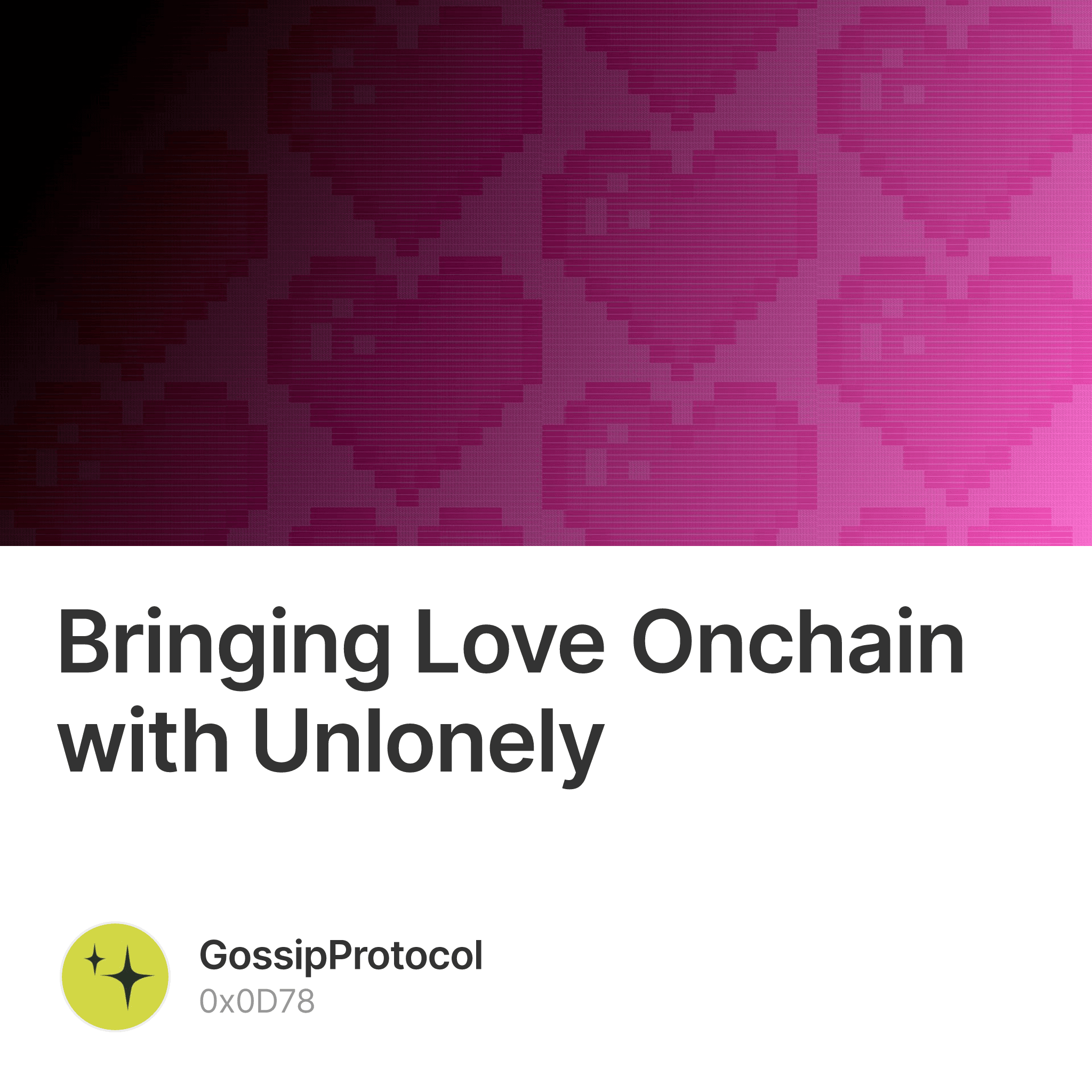 Bringing Love Onchain with Unlonely 1
