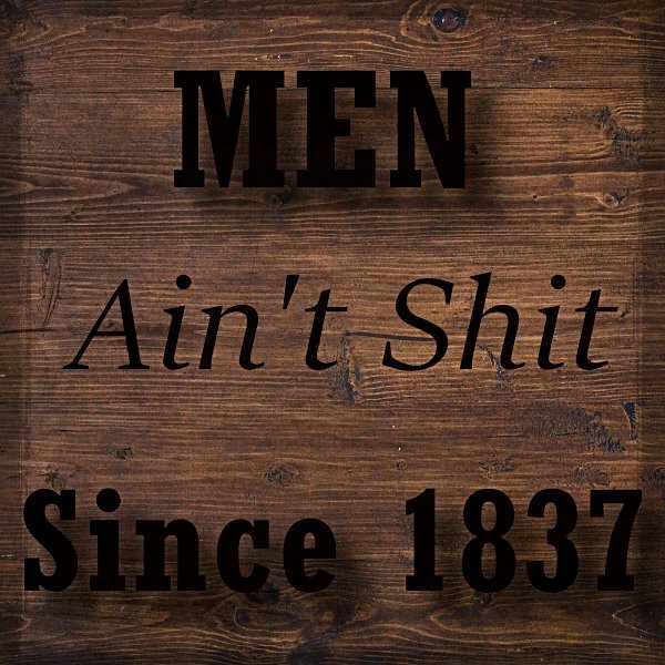 Men Ain't