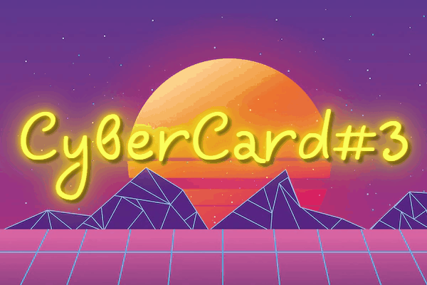 Cyber Card #3