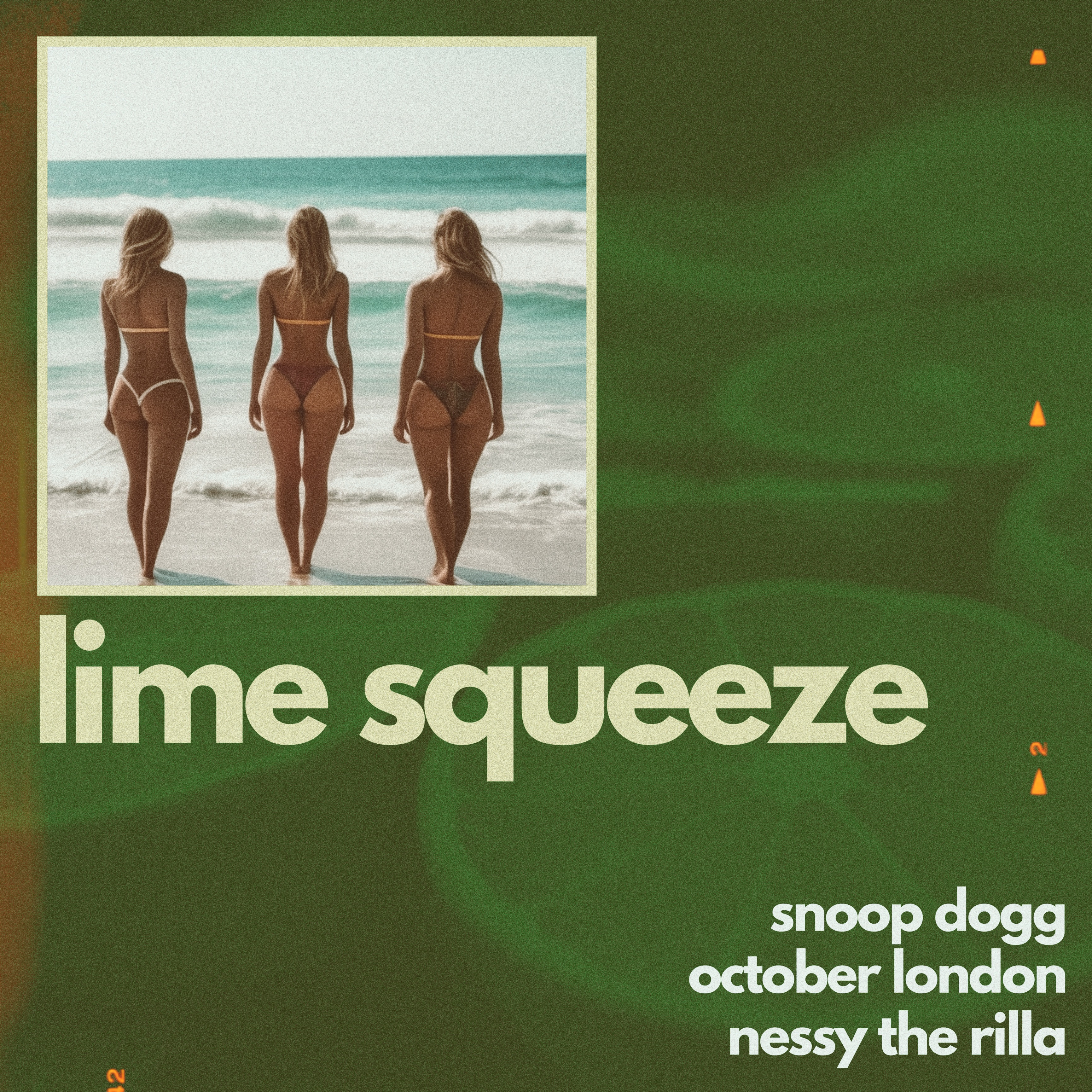 Lime Squeeze w/ Snoop Dogg + October London - Limited #68
