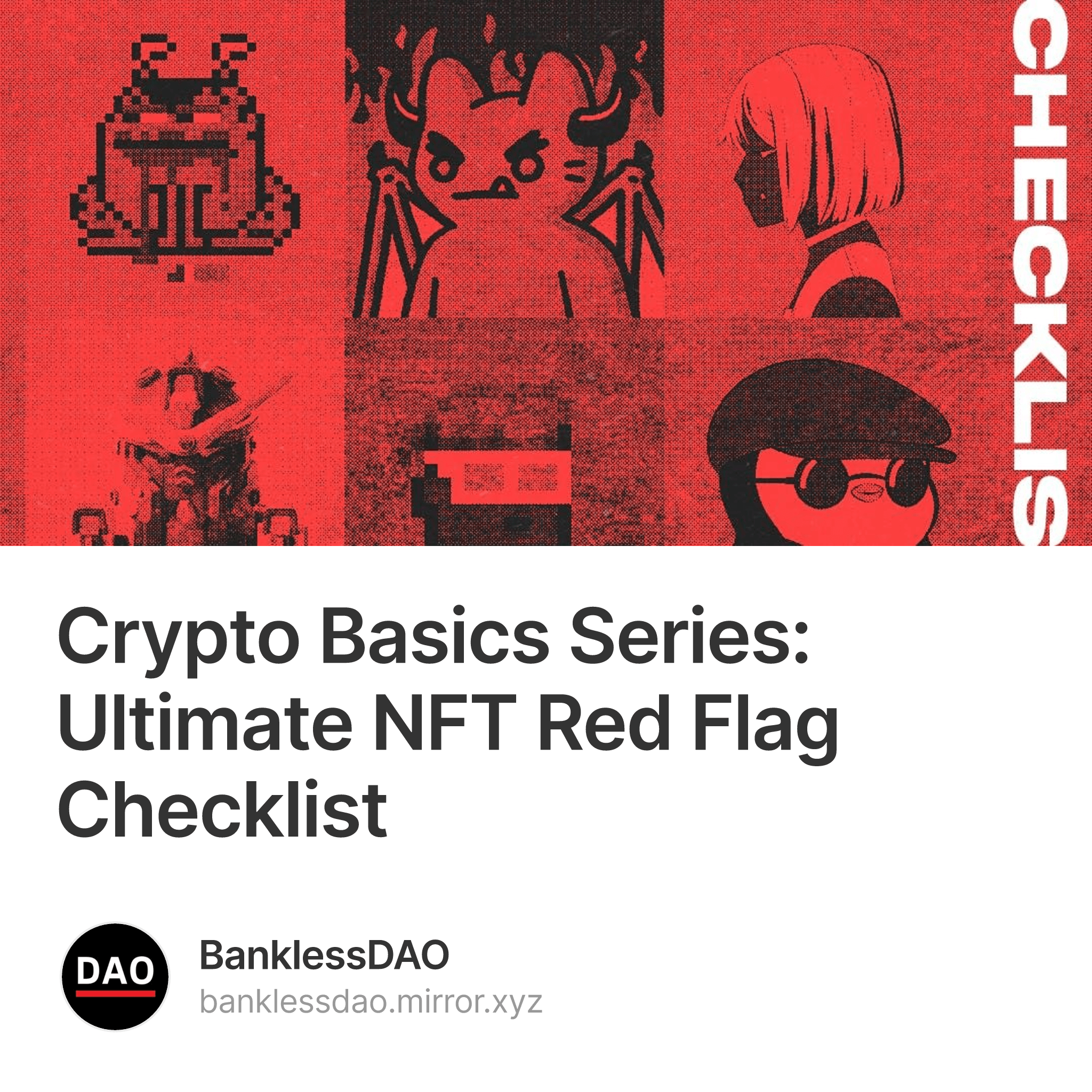 Crypto Basics Series: Ultimate NFT Red Flag Checklist 3/20