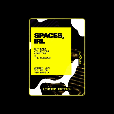 Spaces, IRL
