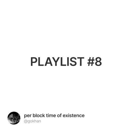 PLAYLIST #8