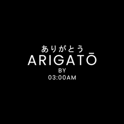 Arigato by 0300am collection image