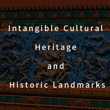 Intangible Cultural Heritage and Historic Landmarks