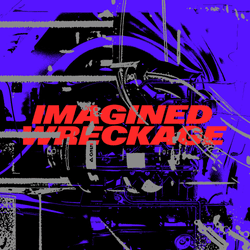 IMAGINED WRECKAGE — [Digital Prototypes] collection image