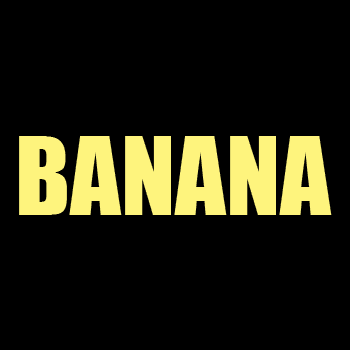 BANANA