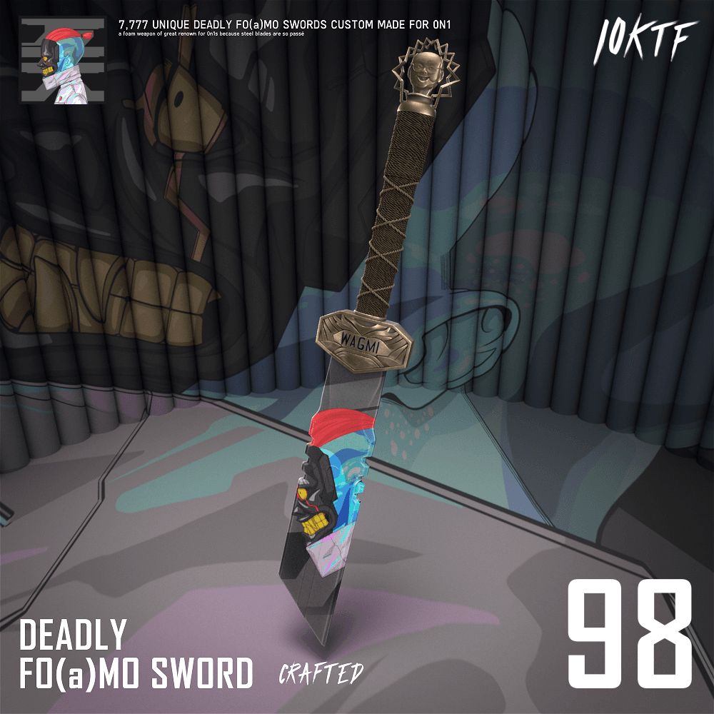 0N1 Deadly FO(a)MO Sword #98
