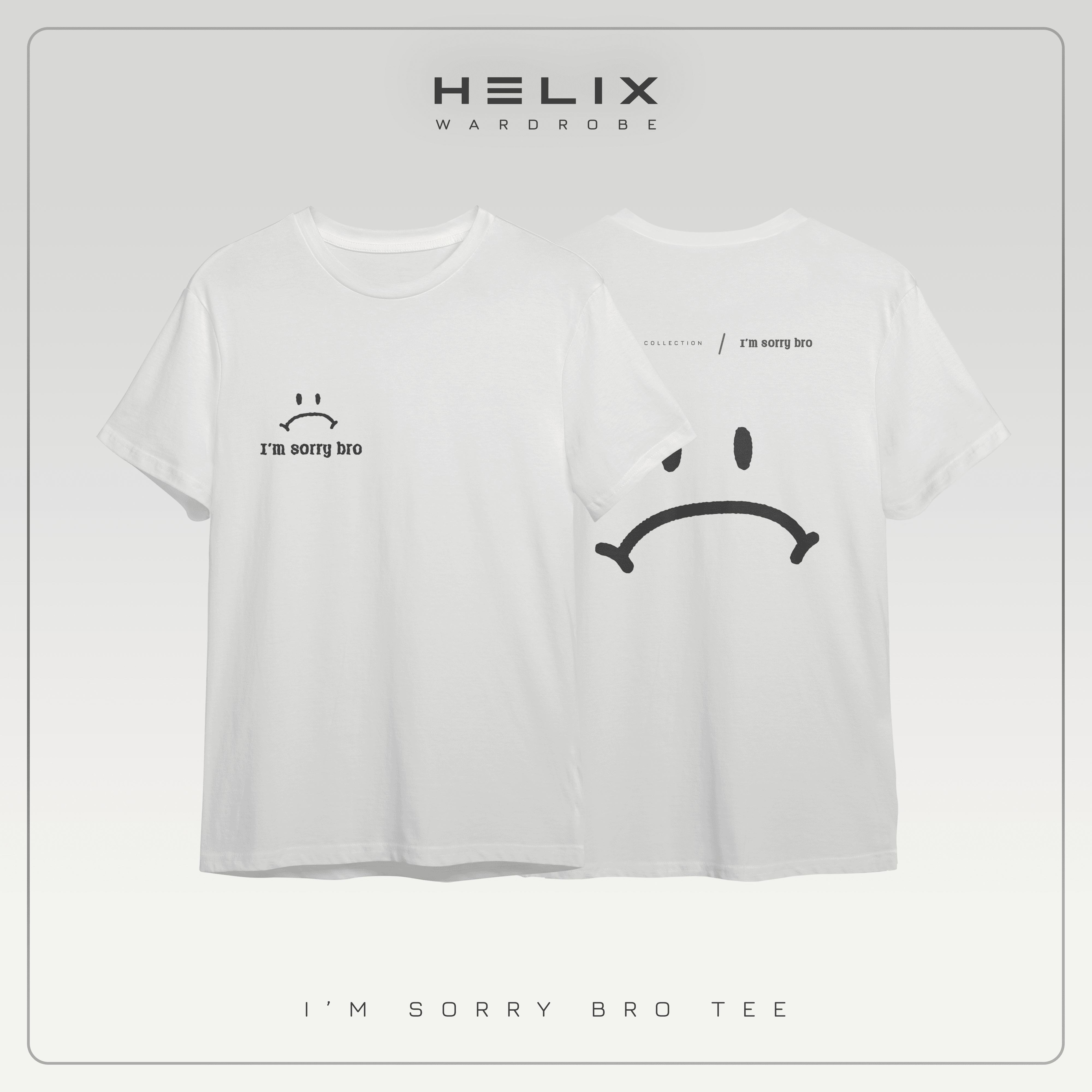 HELIX - I'm Sorry Bro Tee