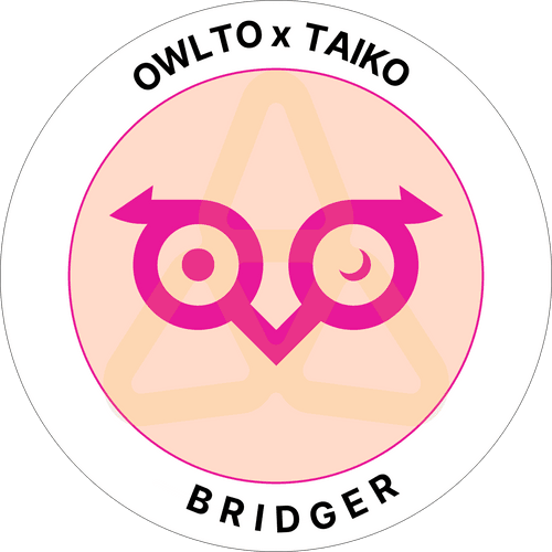 Owlto x Taiko Bridger