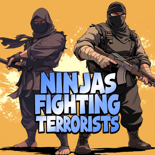 Ninjas Fighting Terrorists