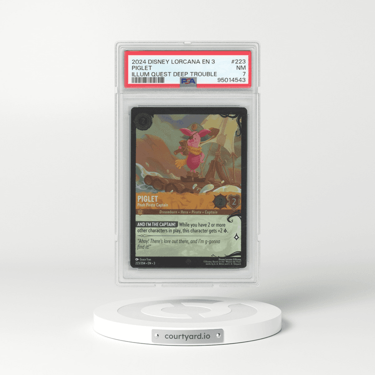 2024 Disney Lorcana EN 3-Into the Inklands #223 Piglet - Pooh Pirate Captain - Illumineer's Quest Deep Trouble (PSA 7 NM)