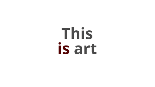 Is Art (This)