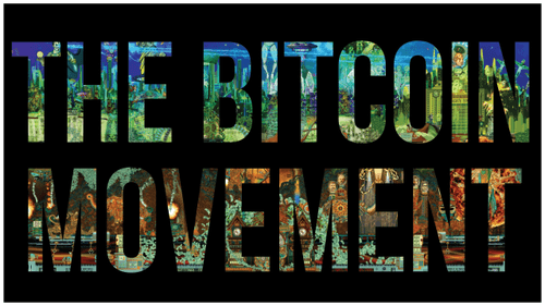 The Bitcoin Movement