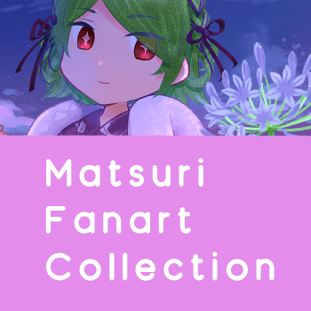 Matsuri Fanart Collection