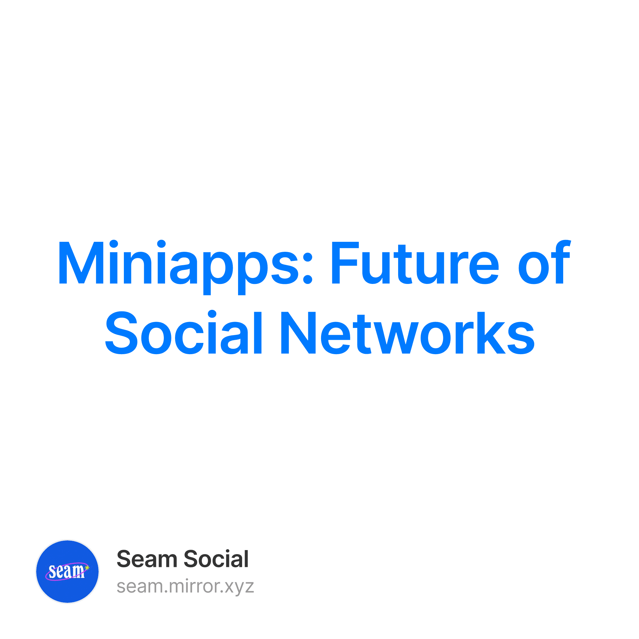 Miniapps: Future of Social Networks 1
