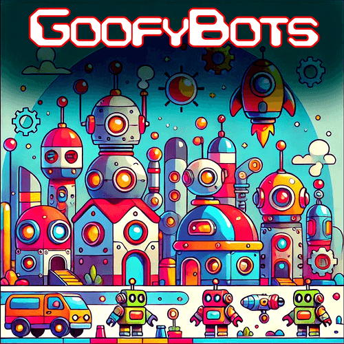 GoofyBots