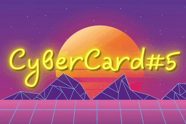 Cyber Card #5
