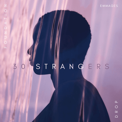30 STRANGERS