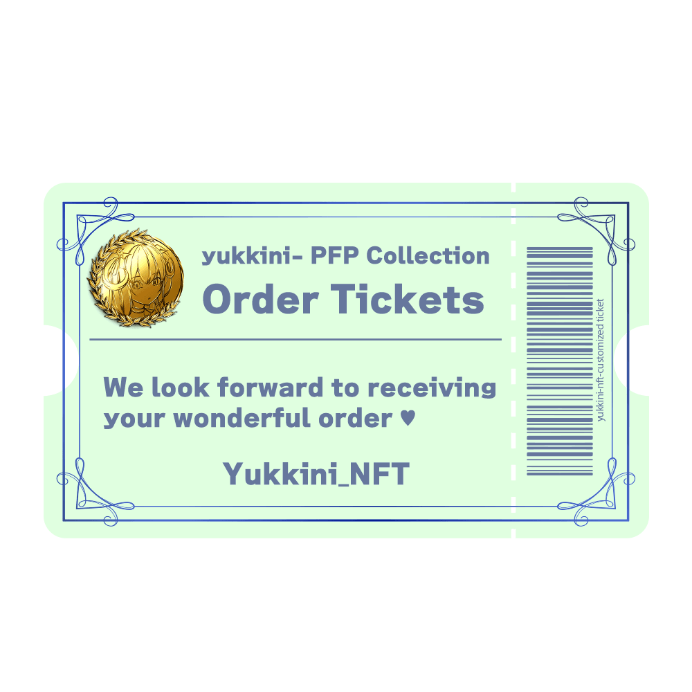 Yukkini_PFP Order Tickets
