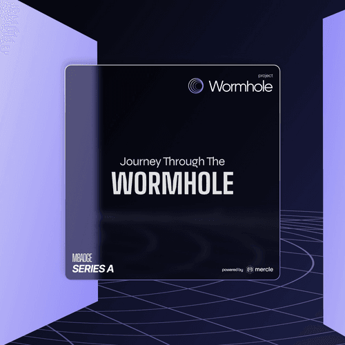 Journey Through The Wormhole MBADGE A