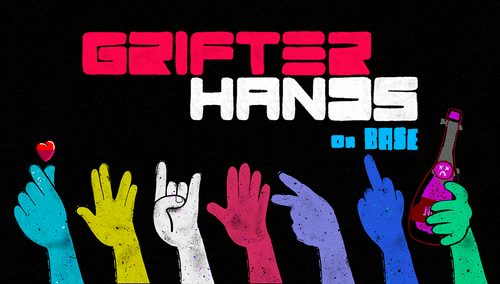 Grifter Hands (on BASE)