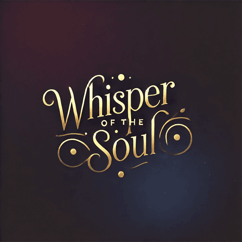 Whisper of the Soul