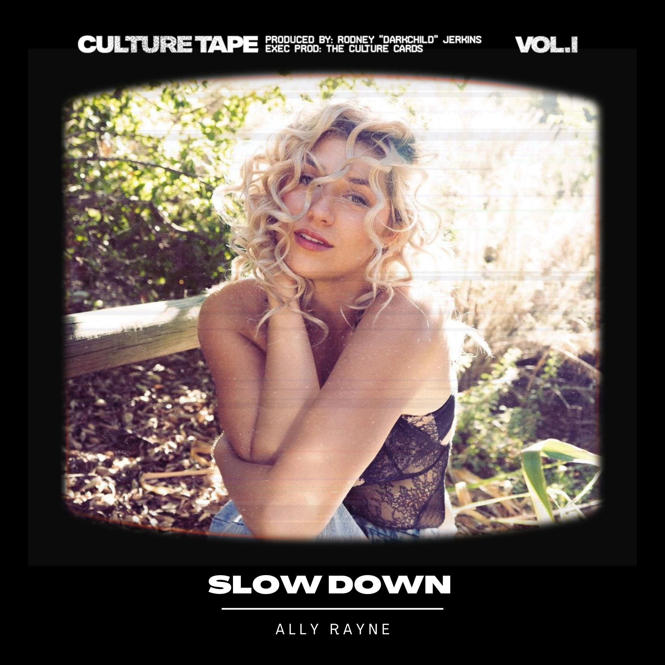 Slow Down Feat. Ally Rayne - Limited #5