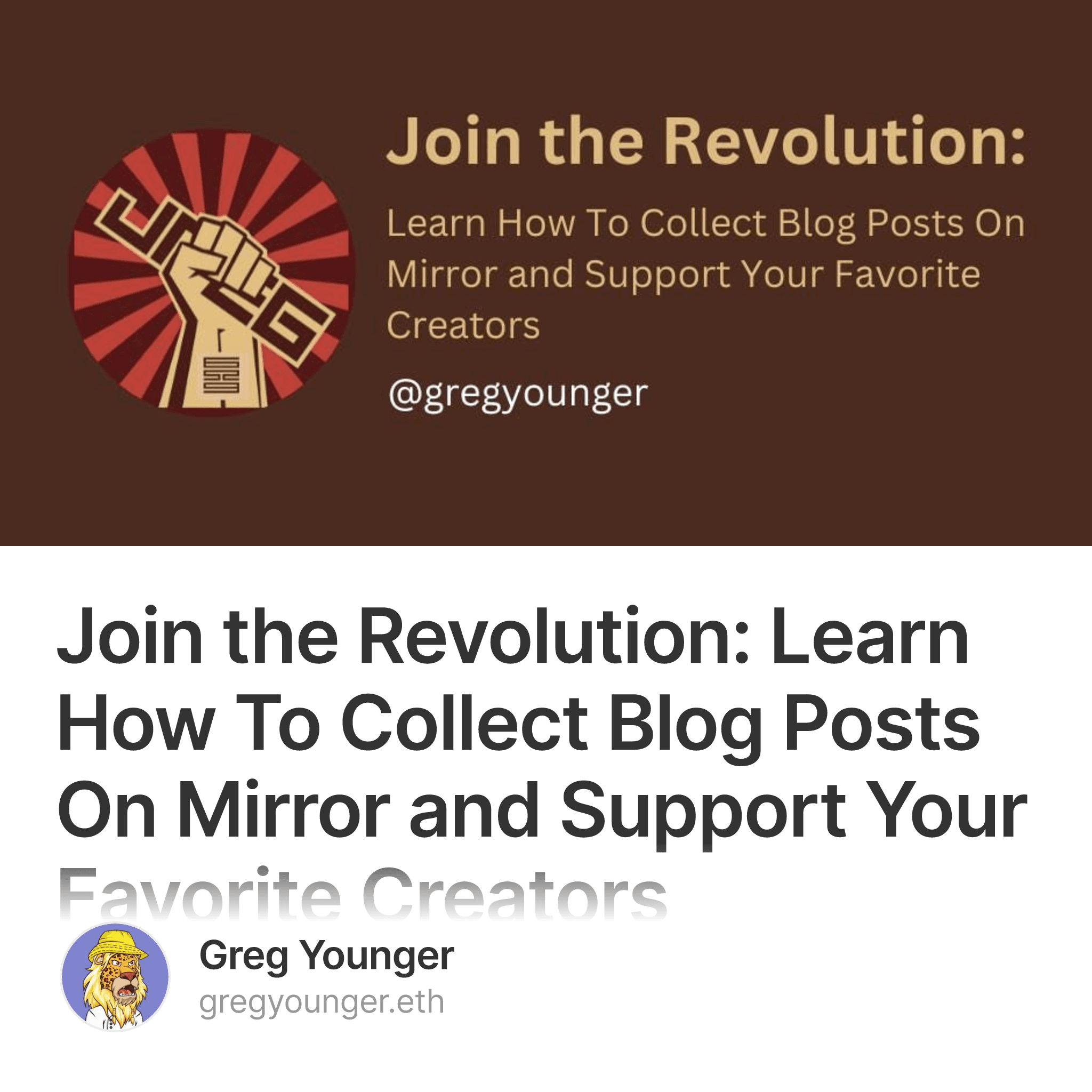 Join the Revolution: Learn How To Collect Blog Posts On Mirror and Support Your Favorite Creators 1/11