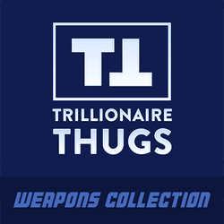 Weapons Trillionaire Thugs collection image