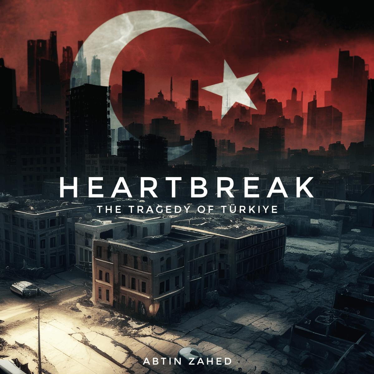 Heartbreak (The Tragedy Of Türkiye)