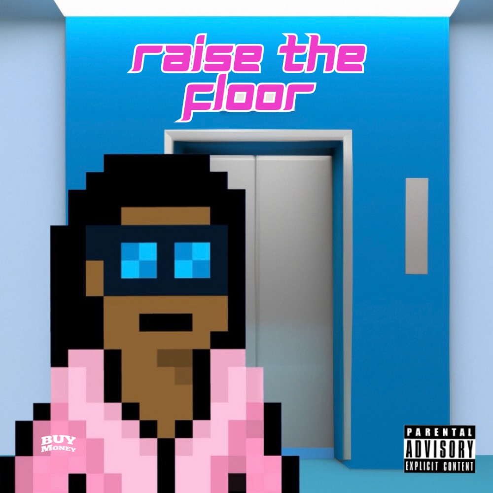Raise The Floor #70