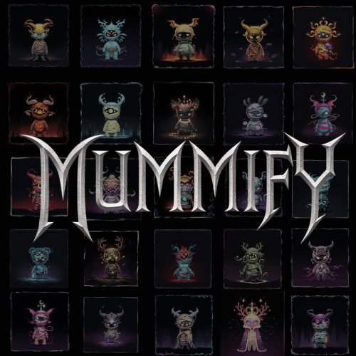 MUMMIFY
