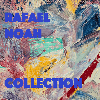 Rafael Noah Collection