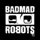 badmadrobots