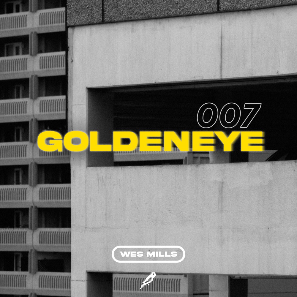 wes mills - goldeneye 007 #35