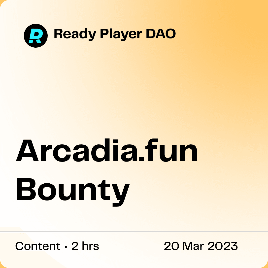 Arcadia.fun Bounty