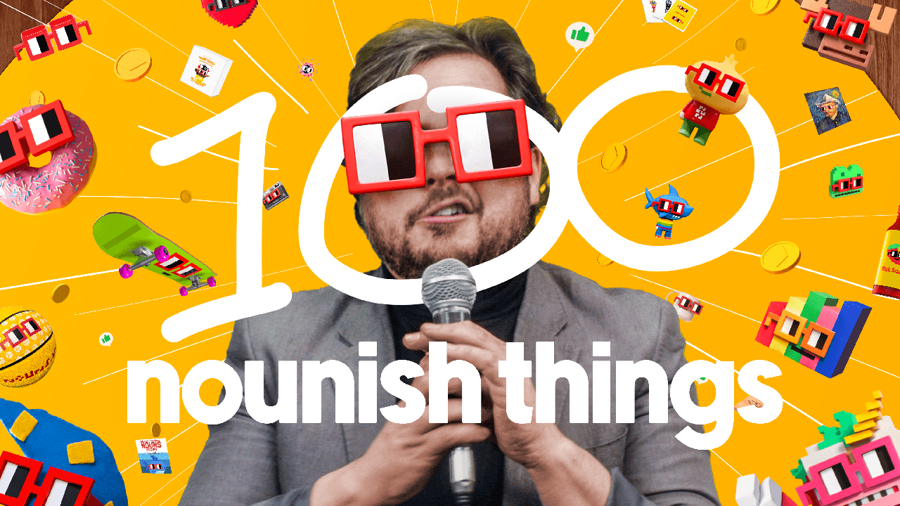 100 Nounish Things 36