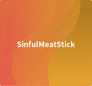 SinfulMeatStick