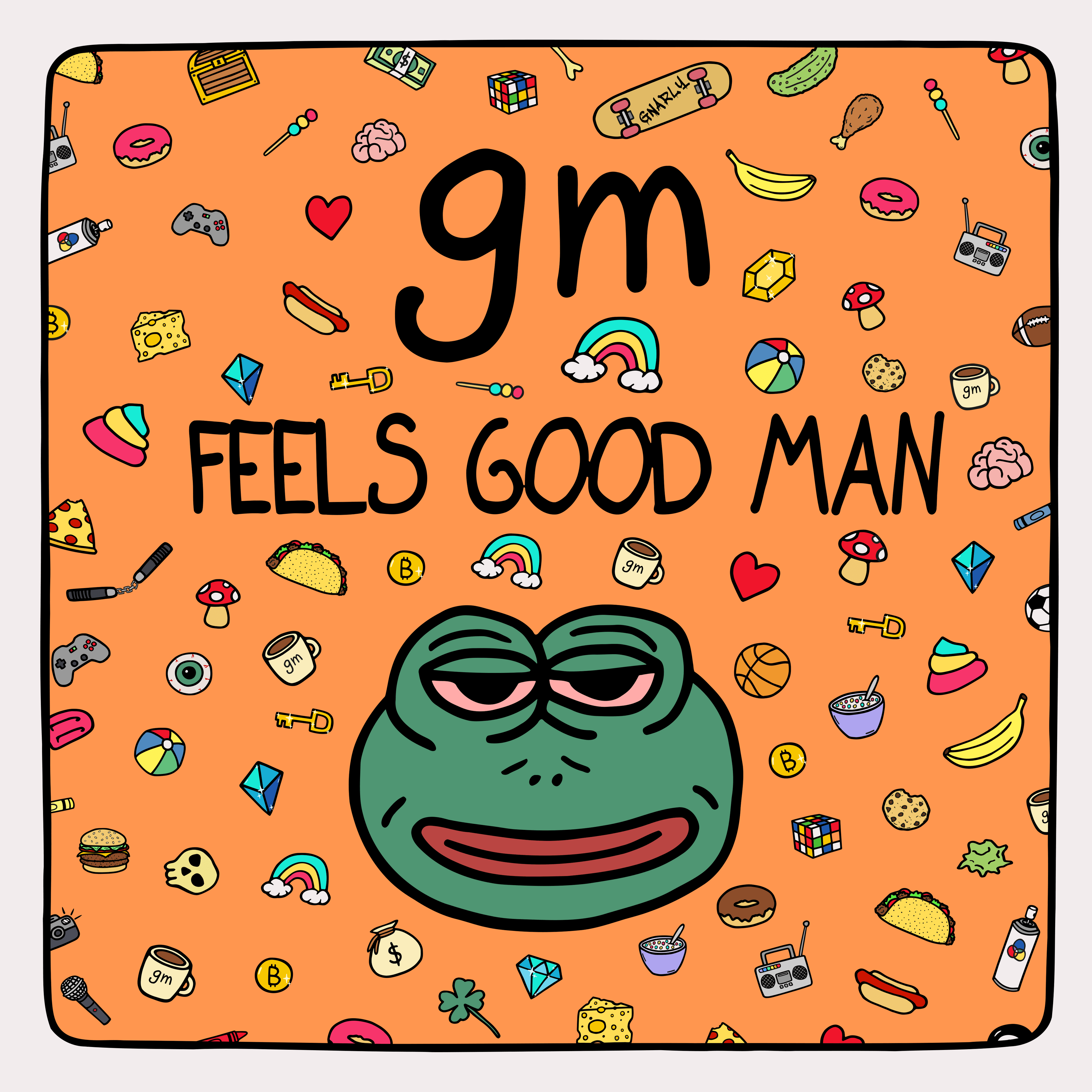 GM Feels Good Man
