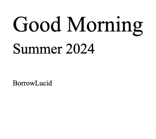 Good Morning Summer 2024