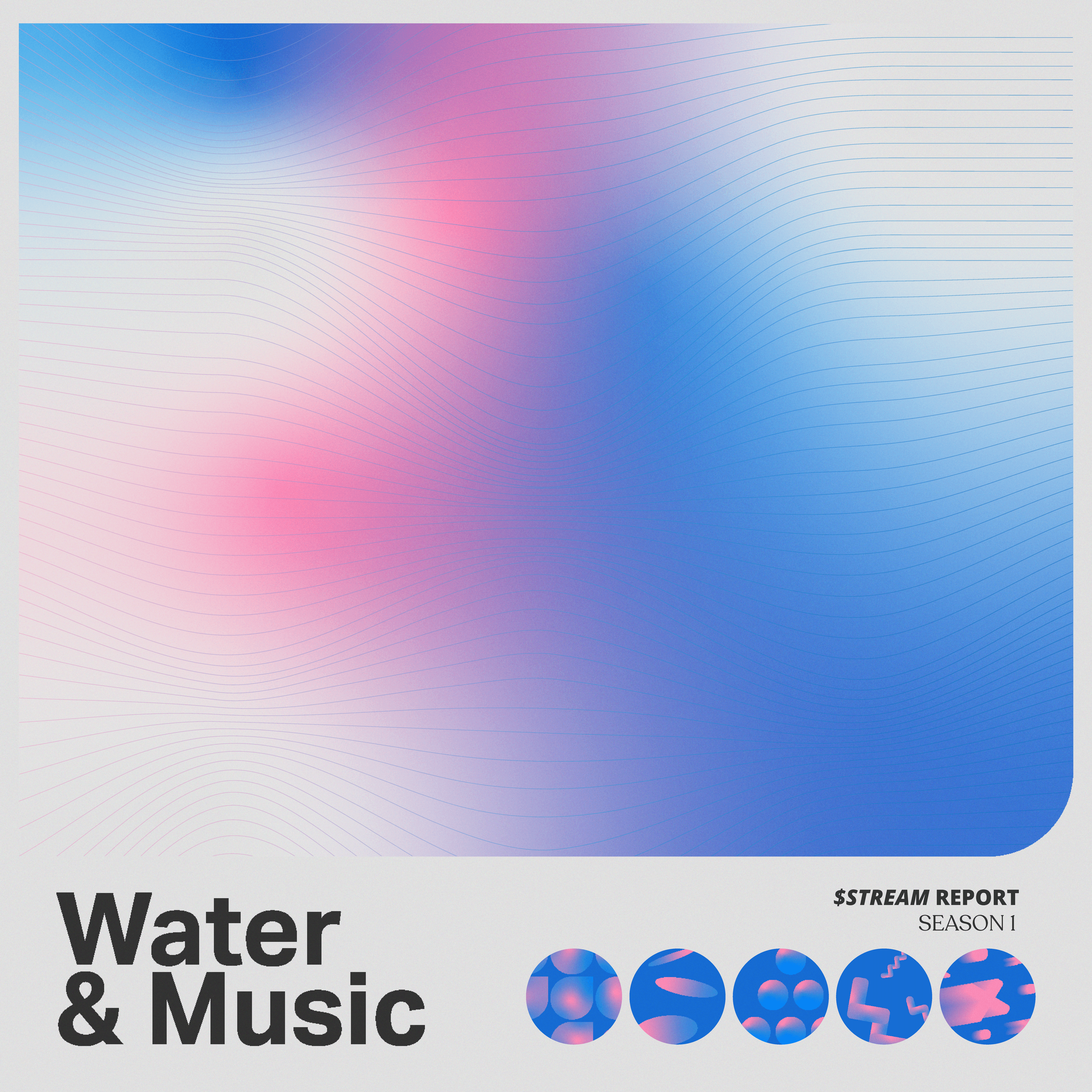 Water & Music $STREAM S1 11/100