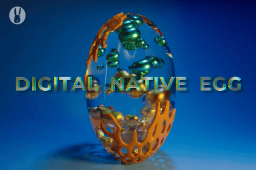 Digital Native EGG by TCAG