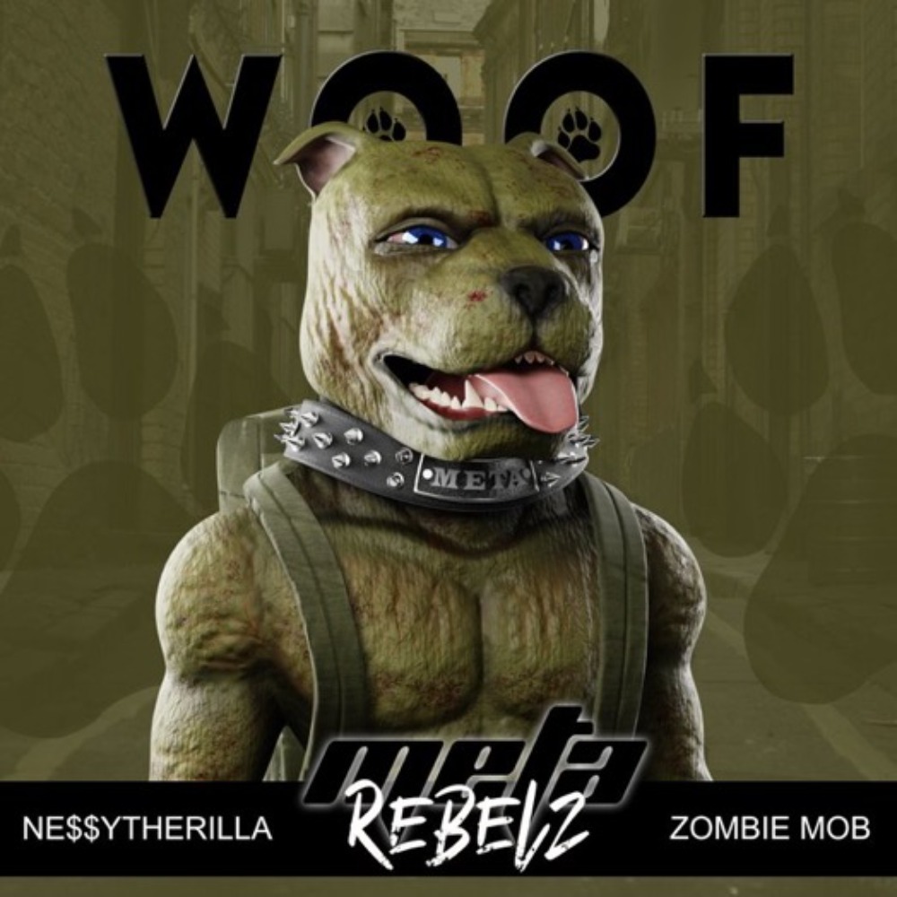 Woof (Meta Rebelz Zombie Anthem) #42